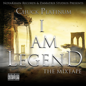 i am legend, chuck platinum, R&B, Music